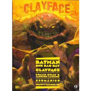 BATMAN ONE BAD DAY: 07: CLAYFACE