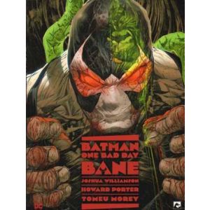 BATMAN ONE BAD DAY: 06 : BANE