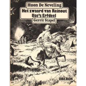 OBERON ZWART WIT REEKS: 39: HUON DE NEVELING HET ZWAARD VAN REINOUT