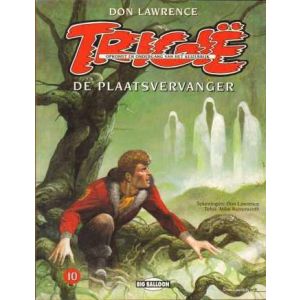 TRIGIE: 10: DE PLAATSVERVANGER (HERZIENE REEKS)