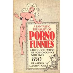 FANTASTIC TREASURE OF PORNO FUNNIES: A FANTASTIC TREASURE OF PORNO FUNNIES