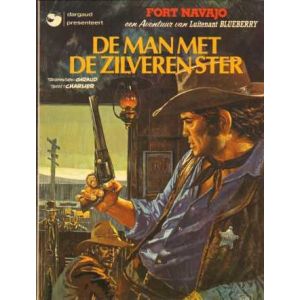 BLUEBERRY: 07: DE MAN MET DE ZILVEREN STER (1981)