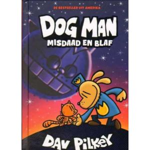 DOG MAN: 09: DOG MAN MISDAAD EN BLAF (HC)