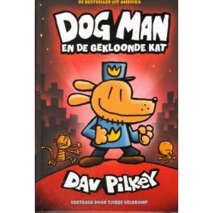 DOG MAN: 03: DOG MAN EN DE GEKOONDE KAT (HC)