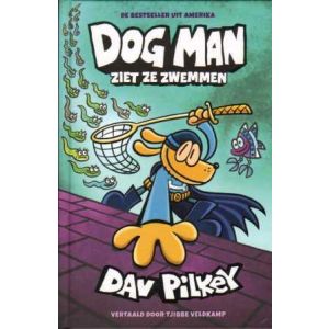 DOG MAN: 08: DOG MAN ZIET ZE ZWEMMEN (HC)
