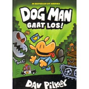DOG MAN: 02: DOG MAN GAAT LOS (HC)