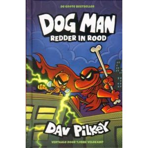 DOG MAN: 12: REDDER IN ROOD (HC)