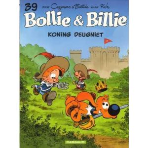 BOLLIE & BILLIE: 39: KONING DEUGNIET