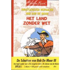 SCHATTEN VAN BOB DE MOOR: 03: ONUITGEGEVEN VERHALEN