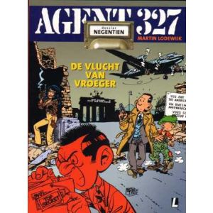 AGENT 327: 19: DE VLUCHT VAN VROEGER
