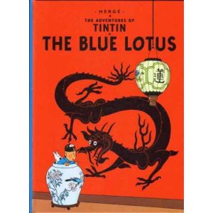 TINTIN: 04: THE BLUE LOTUS (HC)