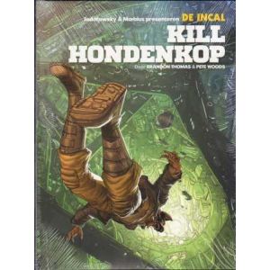 INCAL: KILL HONDENKOP (HC)