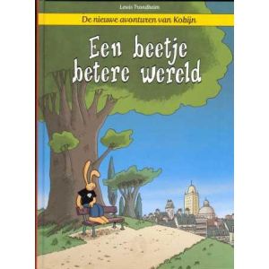 KOBIJN NIEUWE AVONTUREN: 01: EEN BEETJE BETERE WERELD (HC)