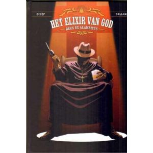 HET ELIXIR VAN GOD: 02: DEUS EX ALAMBICUS (HC)