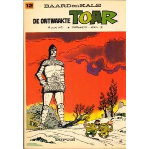 BAARD EN KALE: 12: DE ONTWAAKTE TOAR (1968)