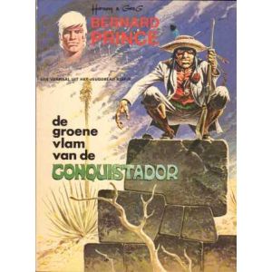 BERNARD PRINCE: 08: DE GROENE VLAM VAN DE CONQUISTADOR (1974)