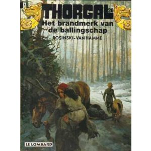 THORGAL: 20: HET BRANDMERK VAN DE BALLINGSCHAP (1995)