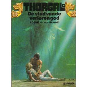 THORGAL: 12: DE STAD VAN DE VERLOREN GOD (1987)