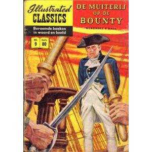 ILLUSTRATED CLASSICS: 009: DE MUITERIJ OP DE BOUNTY