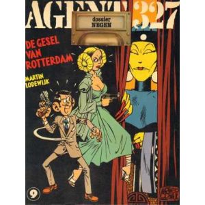 AGENT 327: 09: DE GESEL VAN ROTTERDAM (1981)