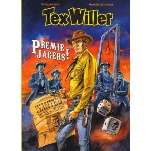 TEX WILLER: 17: PREMIE JAGERS