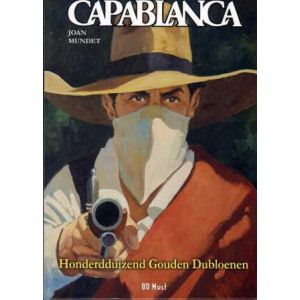 CAPABLANCA: 07-08-09: HONDERDDUIZEND GOUDEN DUBLOEMEN (HC)