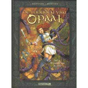 WOUDEN VAN OPAAL: 15: DE PARABEL VAN DE WIJZE (HC)