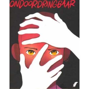ONDOORDRINGBAAR: ONDOORDRINGBAAR (HC)