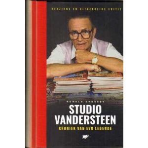 STUDIO VANDERSTEEN: KRONIEK VAN EEN LEGENDE (LUXE HC)