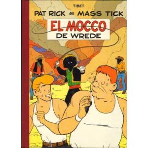 CHICK BILL: SP: PAT RICK EN MASS TICK, EL MOCCO DE WREDE (HC)