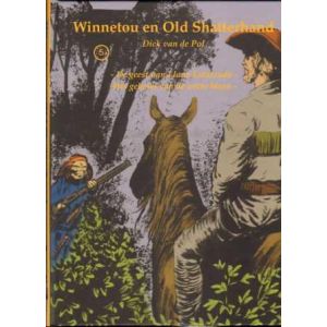 WINNETOU EN OLD SHATTERLAND: 05: HC BUNDELING(DICK VAN DER POL)