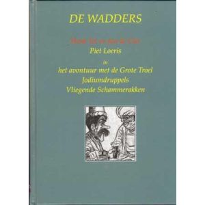 WADDER: 01: DE WADDERS  EN HET AVONTUUR MET DE GROTE TROEL
