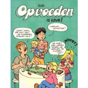 JAN, JANS EN DE KINDEREN: THEMA OPVOEDEN IS LEUK