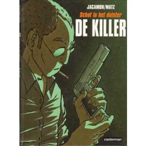 KILLER: 01: SCHOT IN HET DUISTER (HC)