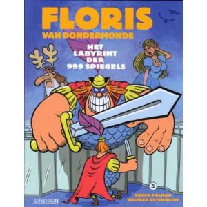 FLORIS VAN DENDERMONDE: 05: HET LABYRINT DER 999 SPIEGELS