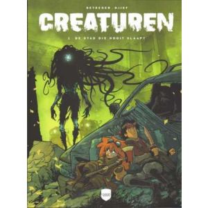 CREATUREN: 01: DE STAD DIE NOOIT MEET SLAAPT