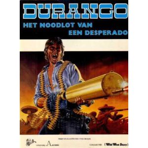 DURANGO: 06: HET NOODLOT VAN EEN DESPERADO (1986)