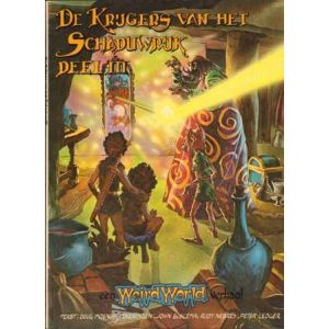 KRIJGERS VAN HET SCHADUWRIJK: 03: EEN WEIRD WORLD VERHAAL