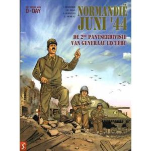 NORMANDIE JUNI '44: 10: DE 2E PANSERDIVISIE VAN GENERAAL LECLERC (HC)