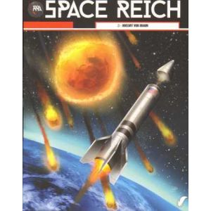 SPACE REICH: 03: DOELWIT VON BRAUN