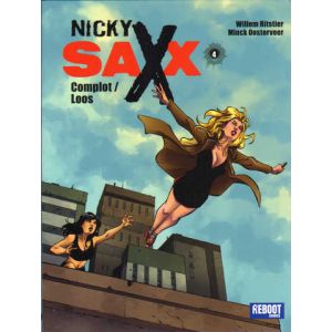 NICKY SAXX: 04: COMPLOT / LOOS