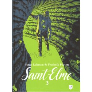 SAINT ELME: 03: DE BRENGER VAN SLECHT NIEUWS (HC)