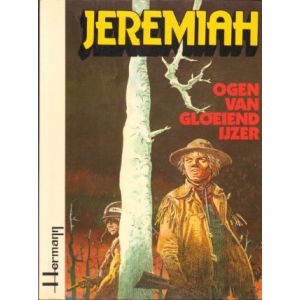 JEREMIAH: 04: OGEN VAN GLOEIEND IJZER (1980)
