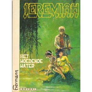 JEREMIAH: 08: HET WOEDENDE WATER