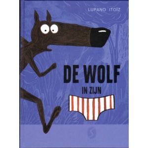 KRASSE KNARREN: SP: DE WOLF IN ZIJN ONDERBROEK (HC)