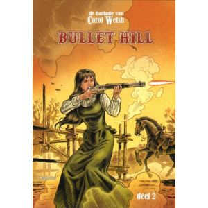 BALLADE VAN CAROL WELSH: 02: BULLIT HILL