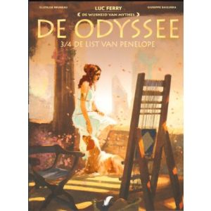 WIJSHEID VAN MYTHES: DE ODYSSEE 3/4 DE LIST VAN PENELOPE