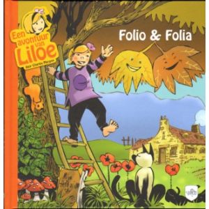 AVONTUUR VAN LILOE: 01: FOLIO EN FOLIA (HC)