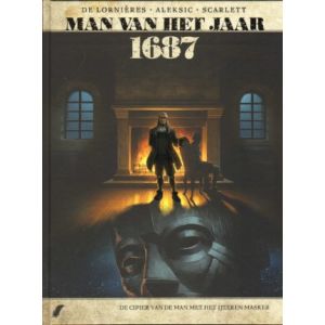MAN VAN HET JAAR: 19: 1687 DE CIPIER VAN DE MAN MET HET IJZEREN MASKER (HC)