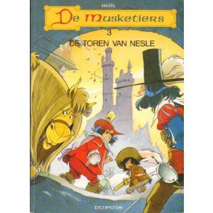 MUSKETIERS: 03: DE TOREN VAN NESLE